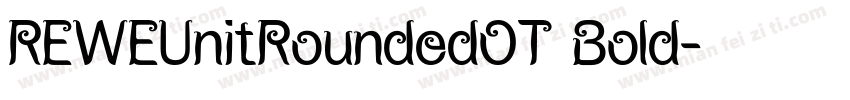 REWEUnitRoundedOT Bold字体转换